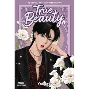 True Beauty, Vol. 3: A Webtoon Unscrolled Graphic Novel -- Yaongyi